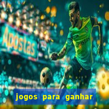 jogos para ganhar dinheiro pelo celular